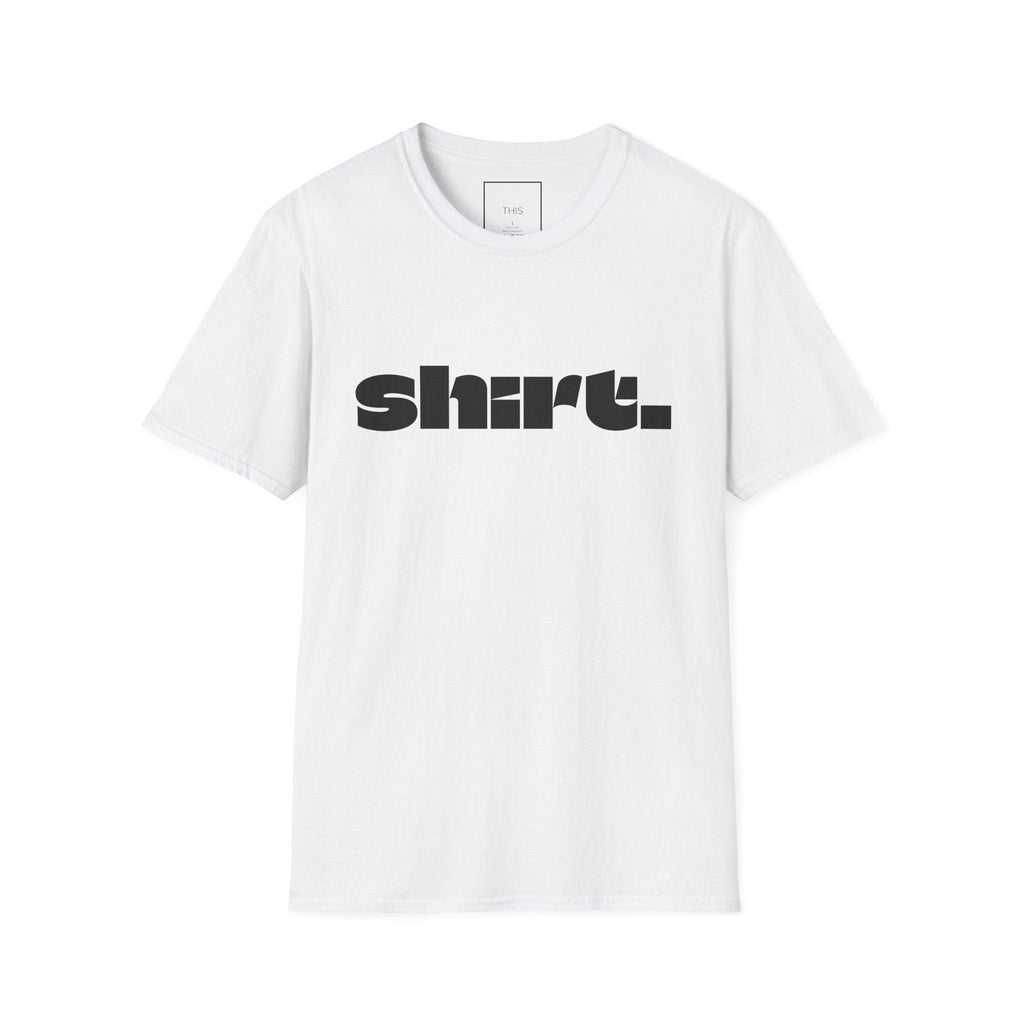 Obvious Shirt